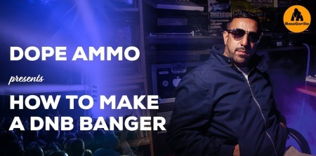 BassGorilla Dope Ammo Presents How To Make A DnB Banger TUTORiAL